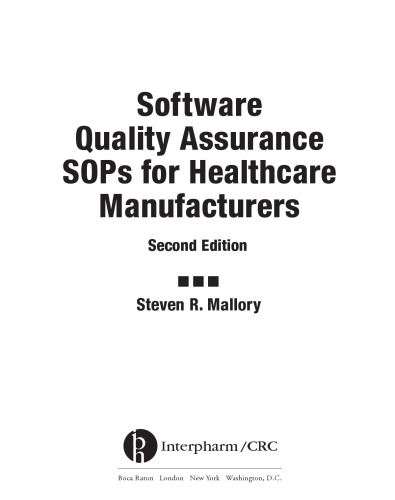 Software Quality Assurance SOPs for Healthcare Manufacturers, Second Edition