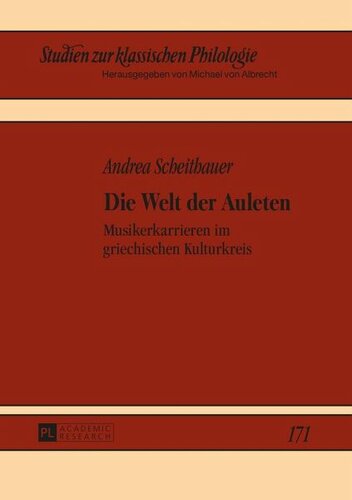 Die Welt der Auleten: Musikerkarrieren im griechischen Kulturkreis