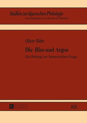 Die «Ilias» und Argos: Ein Beitrag zur homerischen Frage
