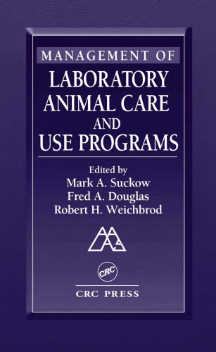Management of Laboratory Animal Care and Use Programs