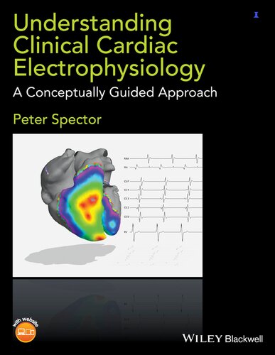 Understanding Clinical Cardiac Electrophysiology: A Conceptually Guided Approach