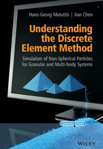 Understanding the Discrete Element Method: Simulation of Non-Spherical Particles for Granular and Multi-body Systems