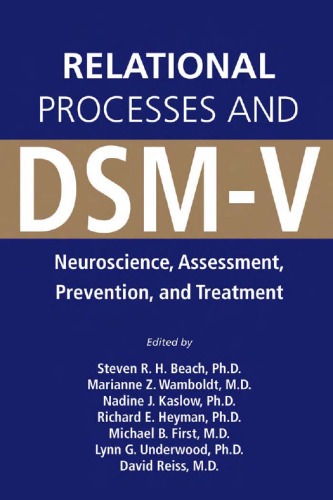 Relational Processes and DSM-V: Neuroscience, Assessment, Prevention, and Treatment