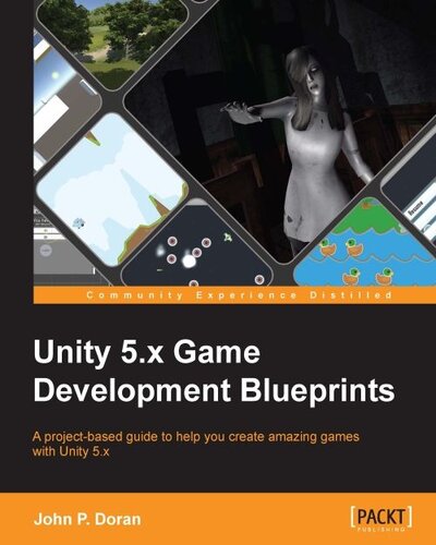 Unity 5. X Game Development Blueprints