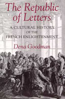 The republic of letters: a cultural history of the French enlightenment