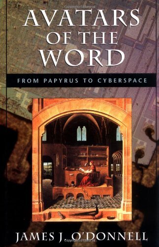 Avatars of the word: from papyrus to cyberspace