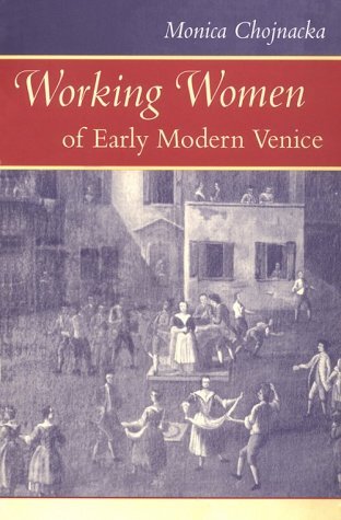 Working women of early modern Venice
