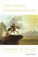 The Indian frontier, 1846-1890