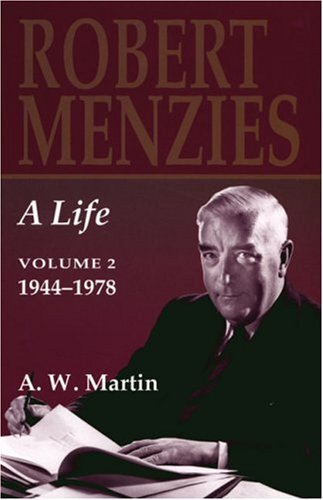 Robert Menzies: a life, Vol. 2