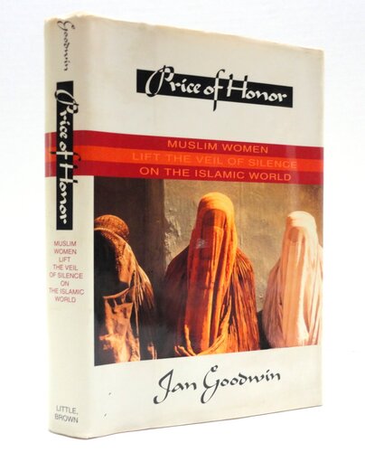 Price of honor: Muslim women lift the veil of silence on the Islamic world