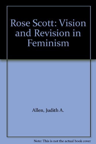 Rose Scott: vision and revision in feminism