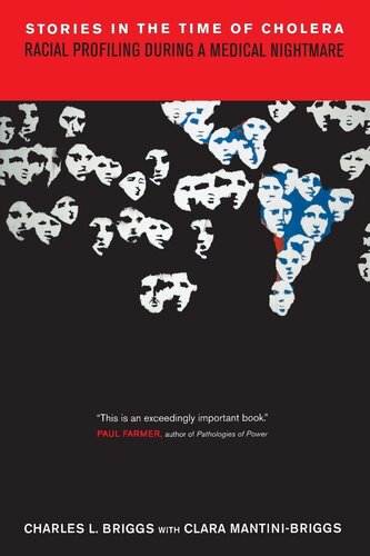 Stories in the time of cholera: racial profiling during a medical nightmare