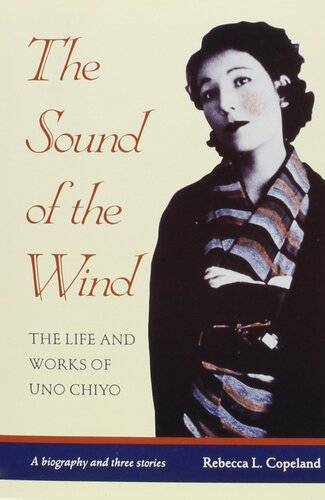 The sound of the wind: the life and works of Uno Chiyo