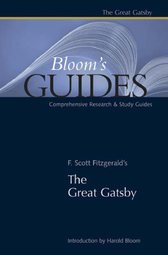 F. Scott Fitzgerald's The Great Gatsby (Bloom's Guides)