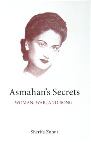 Asmahan's secrets: woman, war and song
