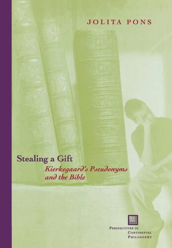 Stealing a gift: Kierkegaard's pseudonyms and the Bible