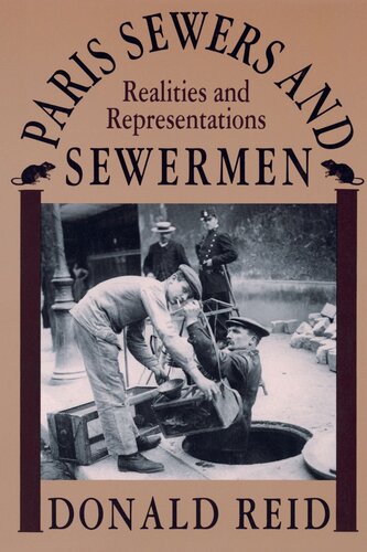 Paris Sewers and Sewermen: Realities and Representations