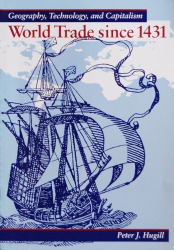 World trade since 1431: geography, technology, and capitalism