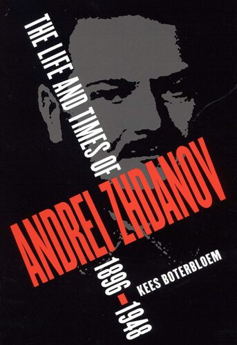 The life and times of Andrei Zhdanov, 1896-1948