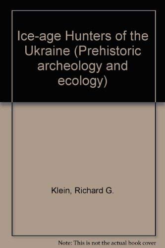 Ice-age hunters of the Ukraine