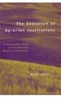 The evolution of agrarian institutions: a comparative study of post-socialist Hungary and Bulgaria