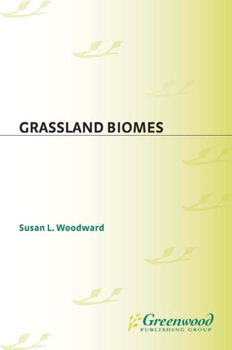 Grassland Biomes (Greenwood Guides to Biomes of the World)