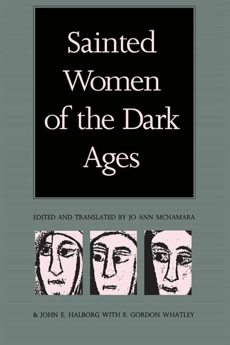 Sainted women of the Dark Ages