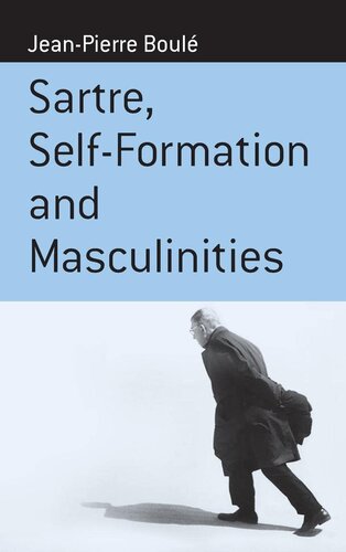 Sartre, self-formation and masculinities