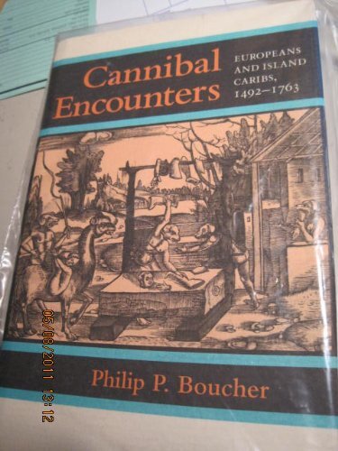 Cannibal encounters: Europeans and Island Caribs, 1492-1763