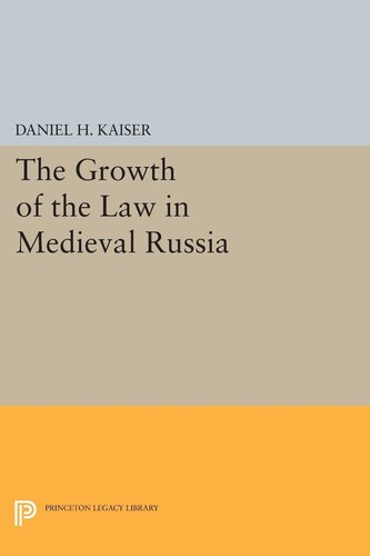 The growth of the law in medieval Russia