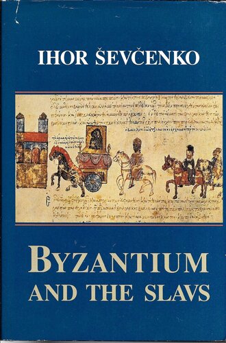 Byzantium and the Slavs in letters and culture