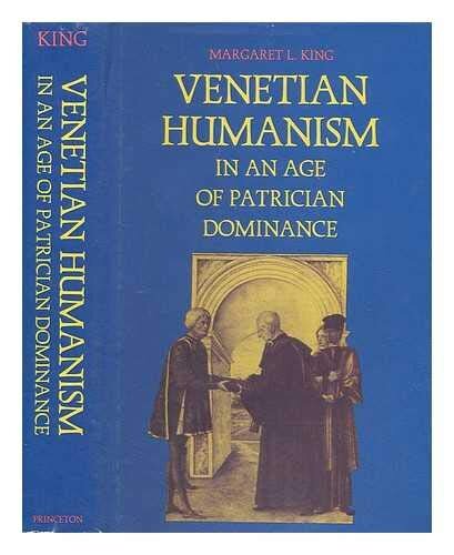 Venetian humanism in an age of patrician dominance