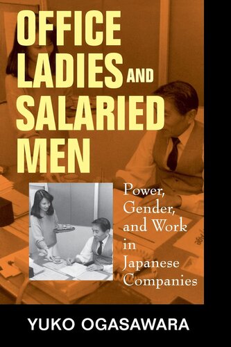 Office ladies and salaried men: power, gender, and work in Japanese companies