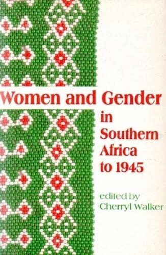 Women and gender in southern Africa to 1945