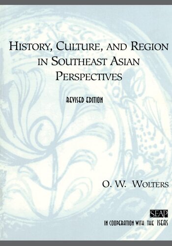 History, culture, and region in Southeast Asian perspectives