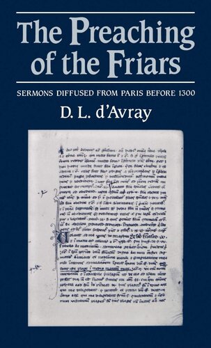 The preaching of the friars: sermons diffused from Paris before 1300