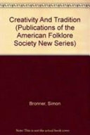 Creativity and tradition in folklore: new directions