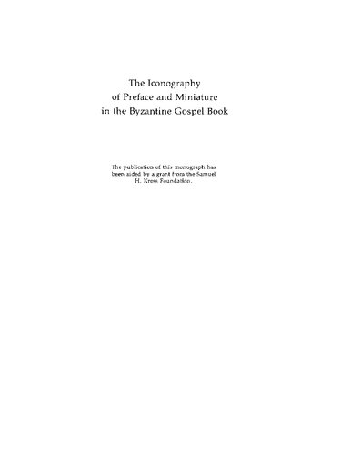 The iconography of preface and miniature in the Byzantine Gospel book
