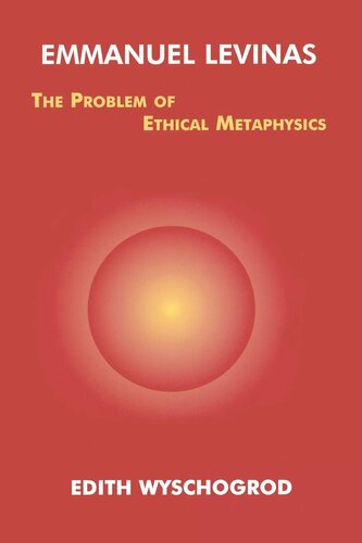 Emmanuel Lévinas: the problem of ethical metaphysics