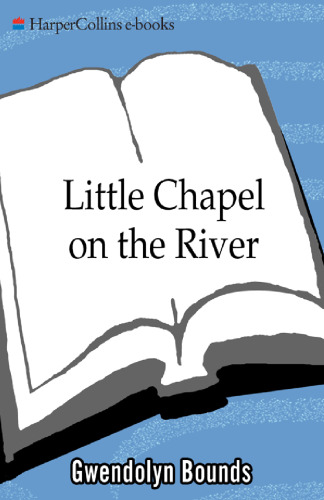 Little Chapel on the River: A Pub, a Town and the Search for What Matters Most