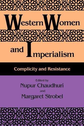 Western women and imperialism: complicity and resistance