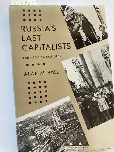 Russia's last capitalists: the Nepmen, 1921-1929