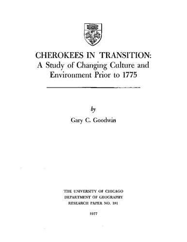 Cherokees in transition: a study of changing culture and environment prior to 1775
