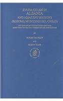 Evliya Çelebi in Albania and adjacent regions: Kossovo, Montenegro, Ohrid : the relevant sections of the Seyahatname