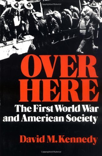 Over here: the First World War and American society