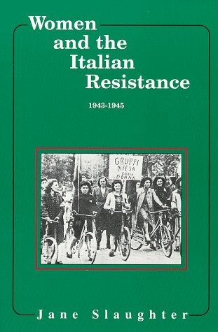 Women and the Italian resistance, 1943-1945