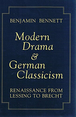 Modern drama & German classicism: renaissance from Lessing to Brecht