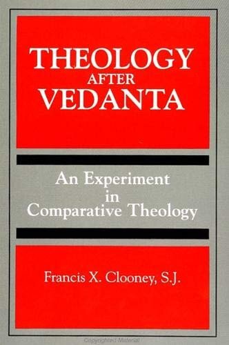 Theology after Vedānta: an experiment in comparative theology