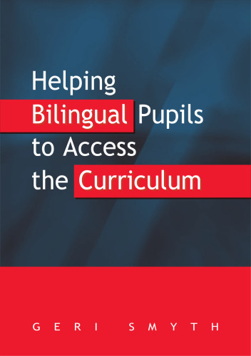 Helping Bilingual Pupils to Access the Curriculum