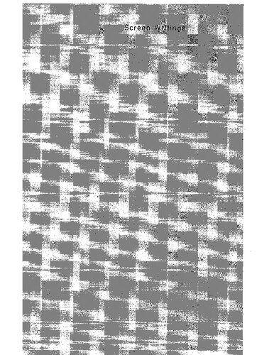 Screen writings: scripts and texts by independent filmmakers